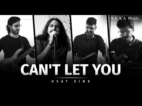 Can’t Let You | Heat Sink