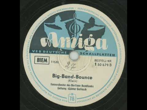 Big Band Bounce - Tanzorchester Des Berliner Rundfunks, Leitung Günter Gollasch