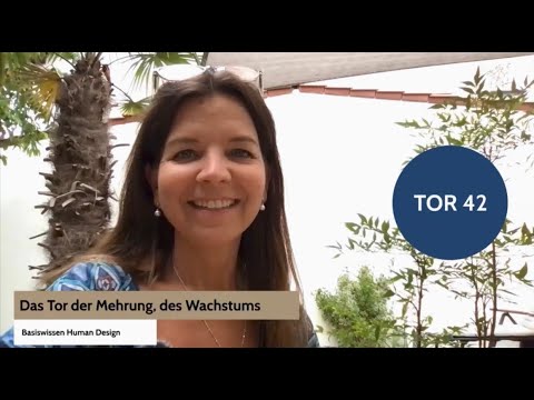 Tor 42 - Tor der Mehrung, des Wachstums
