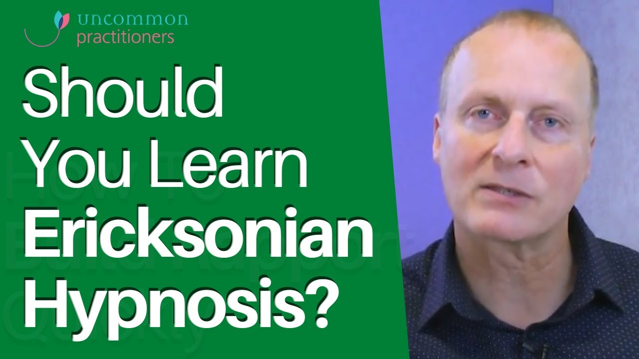 Should You Learn Ericksonian Hypnosis?