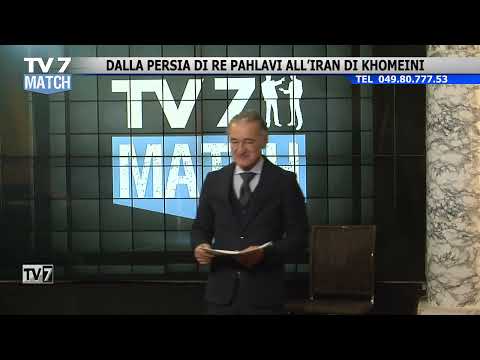 Tv7 Match del 30/1/2026 - (4 di 4) Dalla Persia di Re Pahlavi all'Iran di Khomeini