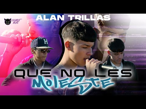 Que No Les Moleste - Alan Trillas