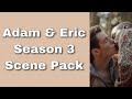 Adam Eric Season 3 Scene Pack 1080p HD