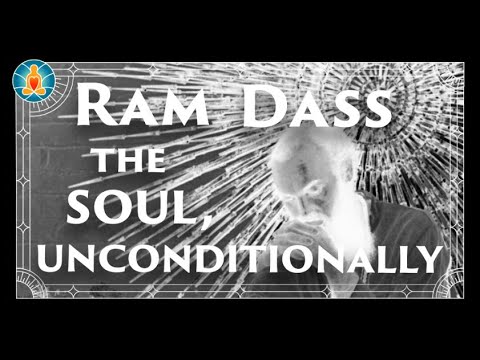 Ram Dass | The Soul, Unconditionally | 90's | [Black Screen / No Music / Full Lecture]