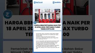 Download lagu Harga BBM Pertamina Naik per 18 April 2026: Pertamax Turbo Tembus Rp19.400, Cek Daftar Lengkapnya! mp3