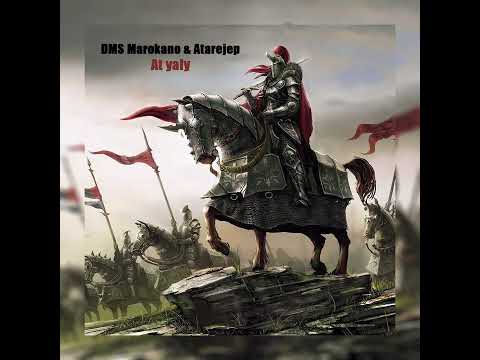 DMS Marokano & Atarejep - At yaly (photo music)