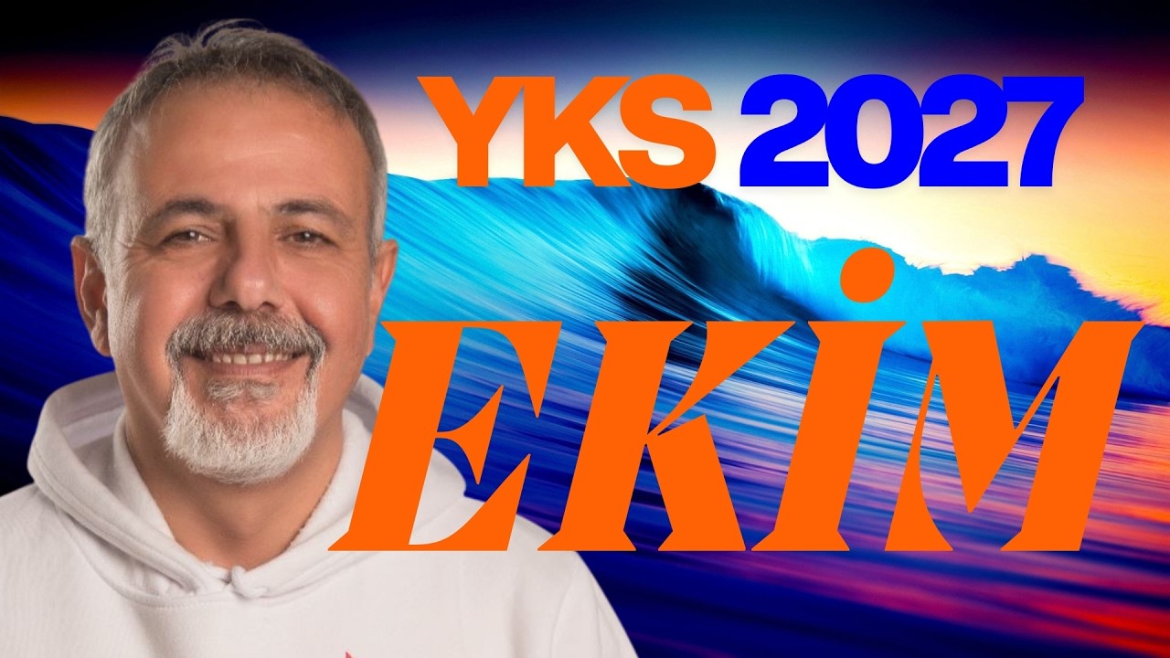 YKS 2027 EKİM AYI ÇALIŞMALARI