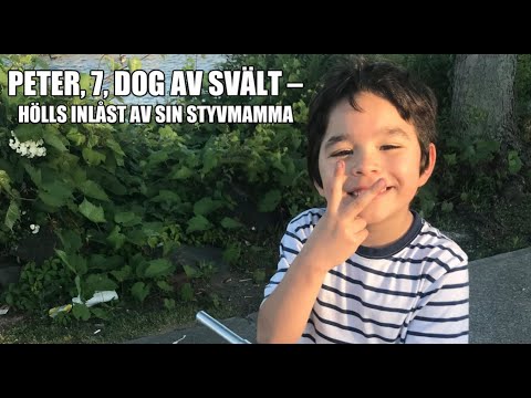 Sjuårige Peter svalt ihjäl – styvmamman åtalas för mord