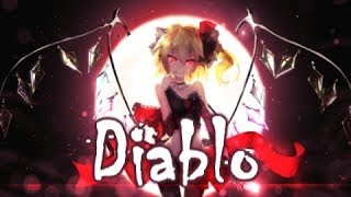 「Nightcore」Diablo (Lyrics)