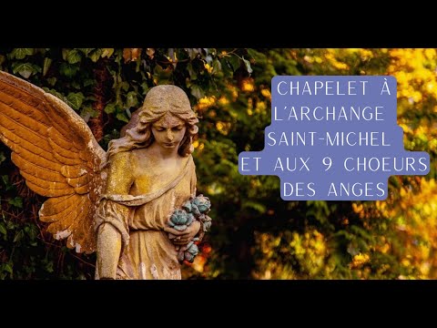 Chapelet à l'Archange Saint Michel et aux 9 Chœurs des Anges