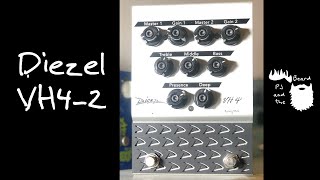 Diezel VH4-2 2-channel Distortion Pedal - What To Know