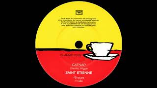 Saint Etienne - Catnip