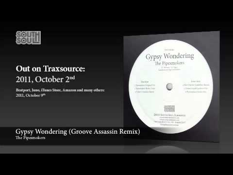 The Pipesmokers - Gypsy Wondering (Groove Assassin Remix)