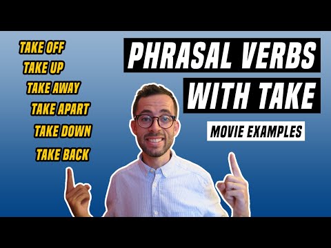 6 Phrasal Verbs With TAKE You Can Use Every Day (MOVIE EXAMPLES!)