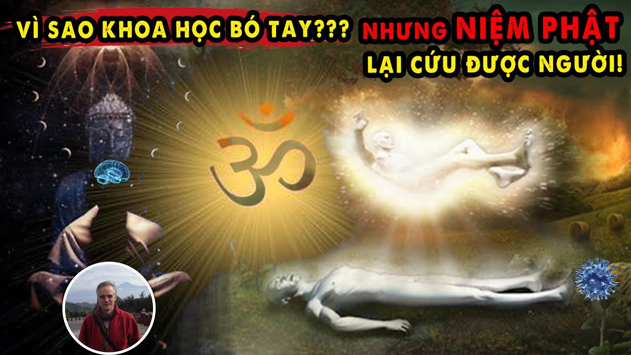 Khoa học tiết lộ "Tiếng Niệm Phật" giúp Chữa Bệnh và Cứu Người