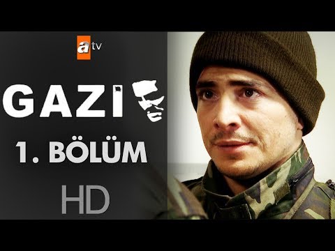 Gazi 1. Bölüm