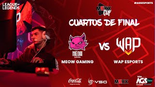 #AGSFlow2023 #AGSEsports - Mexx cup - MEOW GAMING vs WAP ESPORTS - Cuartos de final - 1er mapa