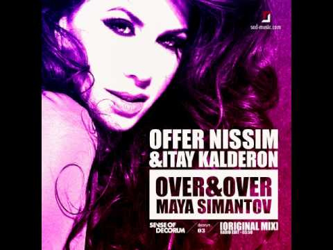 Offer Nissim & Itay Kalderon  ft. Maya Simantov  - Over & Over (Radio Mix)