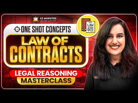 CLAT 2026: Law of Contracts | One Shot Concepts | Legal Reasoning Masterclass