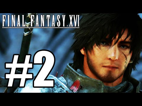 Final Fantasy XVI Gameplay Walkthrough Part 2 (PS5 - Full Game - No Commentary)