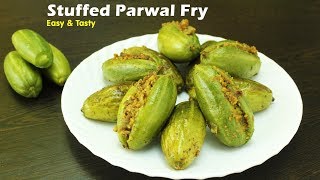 Parwal Stuffed Fry, Bharwa Parwal recipe