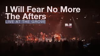 Download lagu The Afters - I Will Fear No More | Live at The Grove mp3 Download lagu The Afters - I Will Fear No More | Live at The Grove mp3