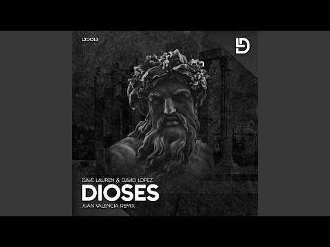 Dioses (Juan Valencia Remix)