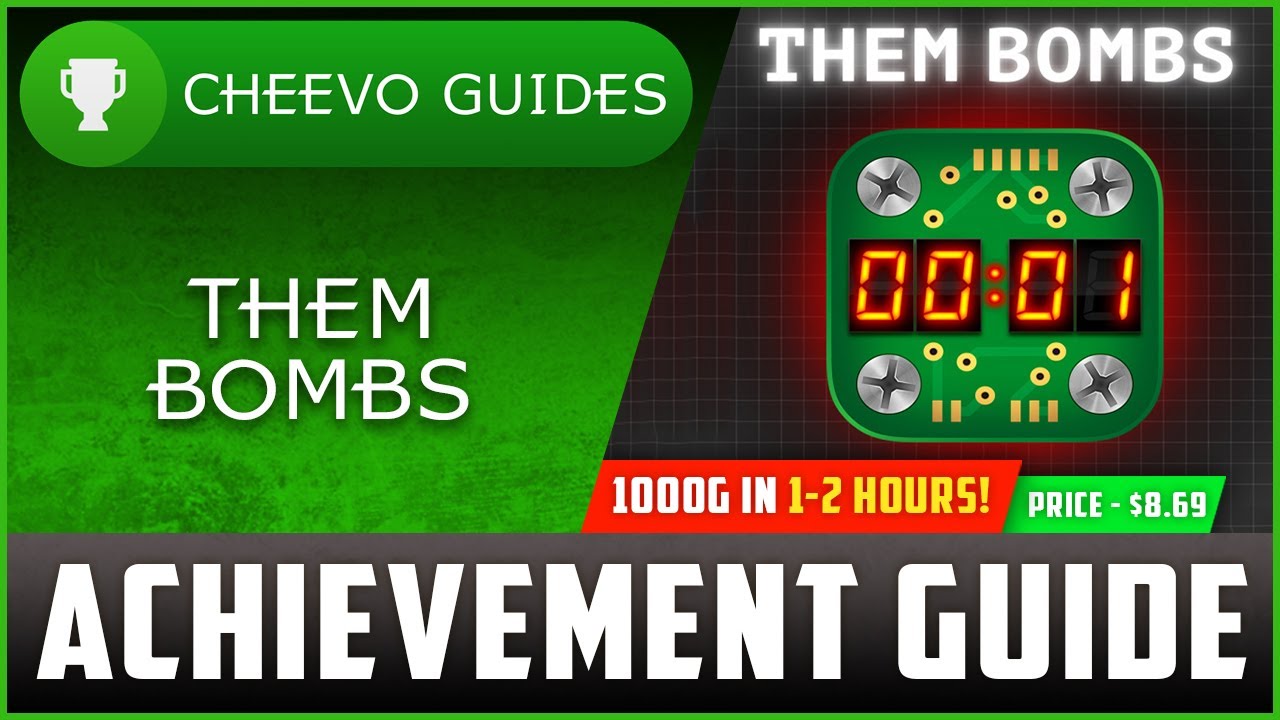 Them Bombs - Achievement / Trophy Guide (Xbox/PS4) **1000G IN 1-2 HOURS**
