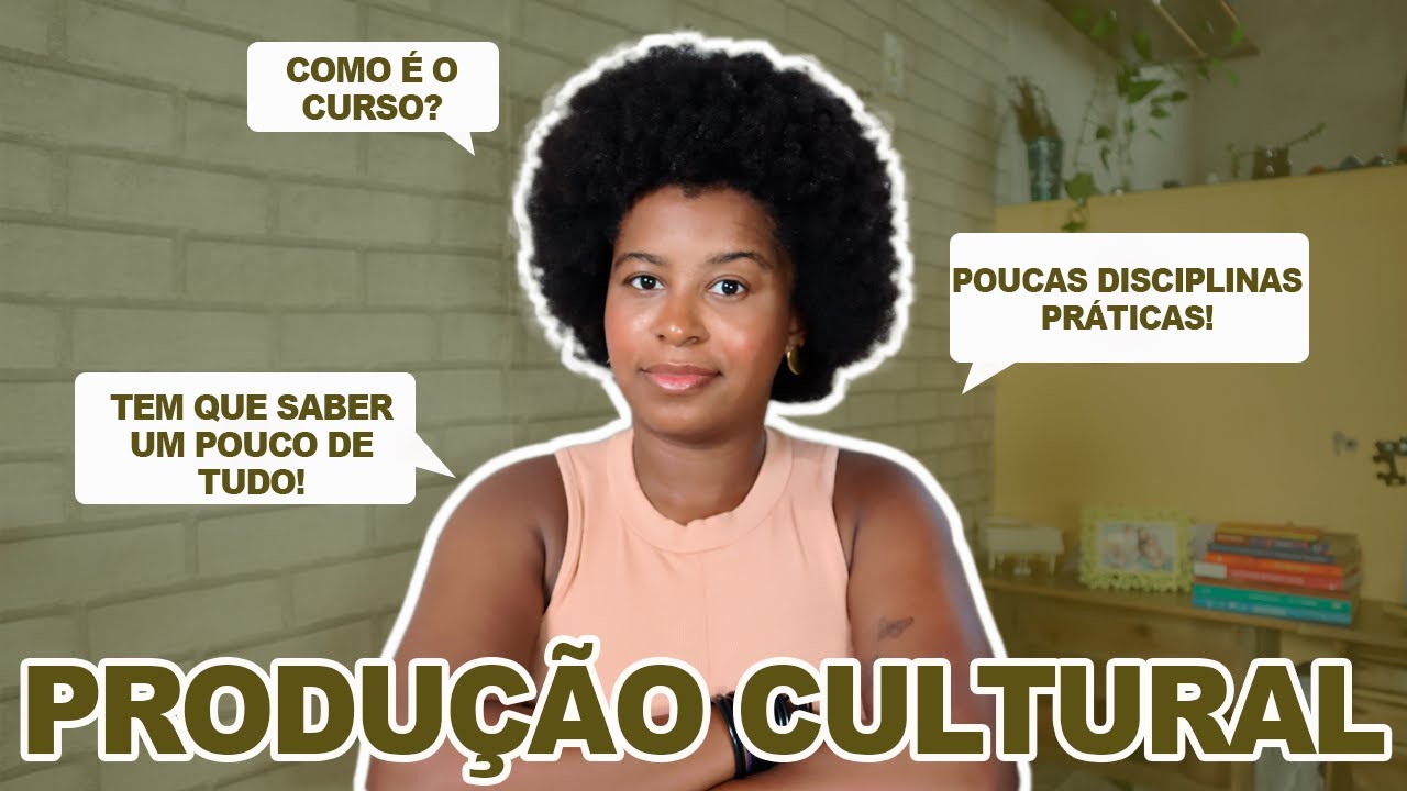 TUDO QUE VOCÊ PRECISA SABER SOBRE  O CURSO DE PRODUÇÃO CULTURAL! O que ninguém te conta?