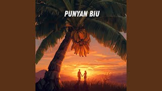 Download lagu Punyan Biu mp3