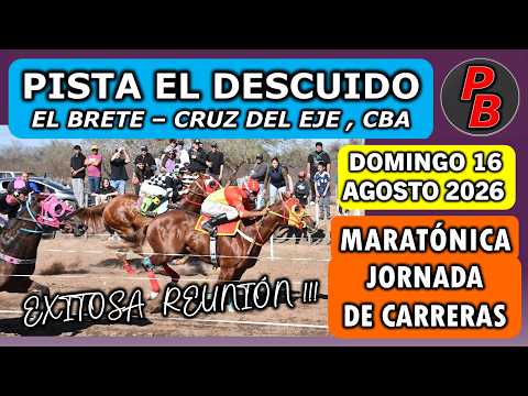 CARRERAS PISTA EL DESCUIDO - EL BRETE, CRUZ DEL EJE (16-08-2026)