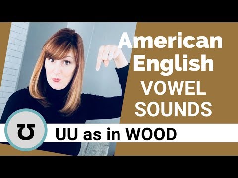 American English Vowels: /ʊ/, UU as in WOOD