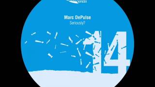 Marc DePulse - Seriously? (Nicone Ahhahaa Remix)