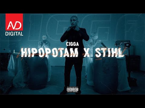 CIGGA - HIPOPOTAM x STIHL (PROD. BY LEEL)