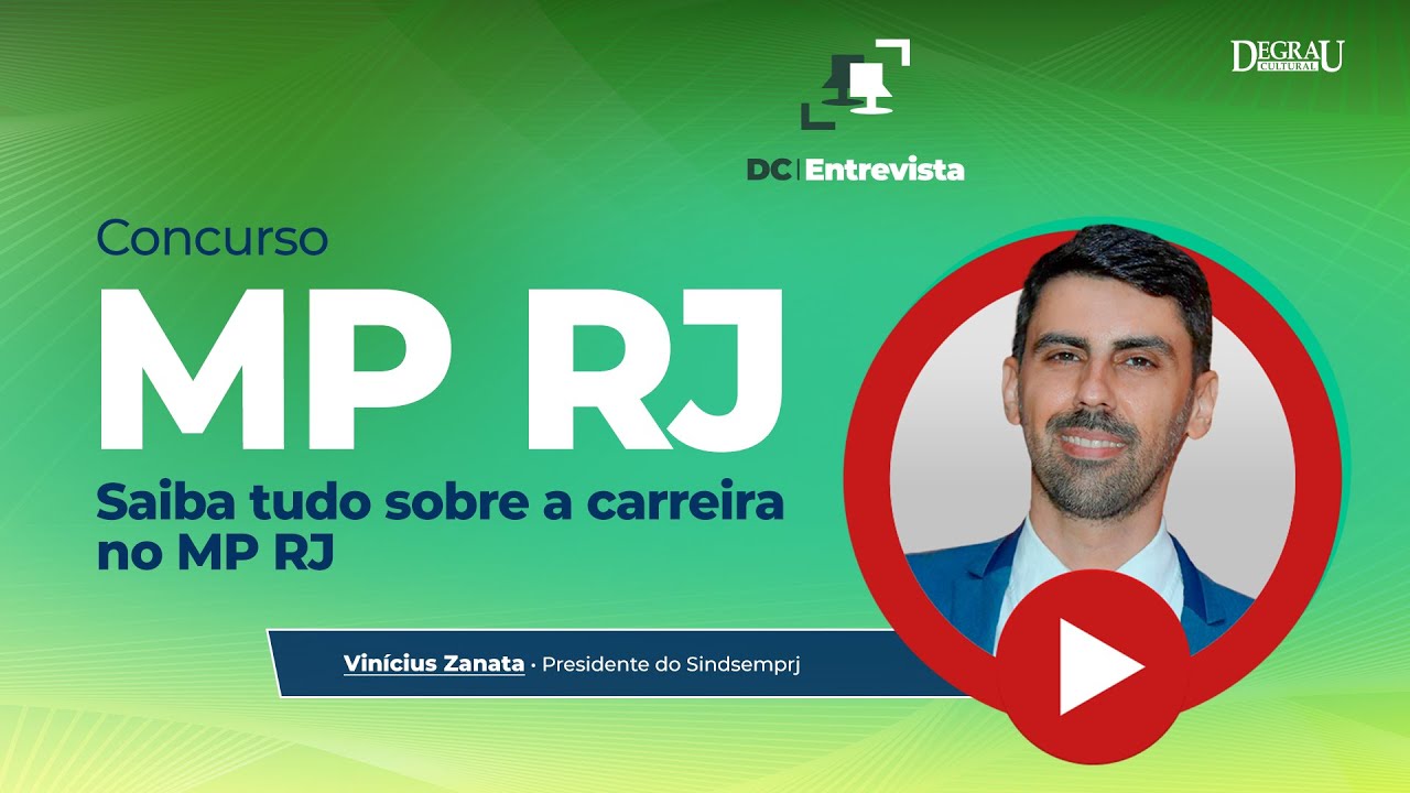 DC Entrevista Vinícius Zanata (presidente da Associação dos Servidores) | Concurso MP RJ