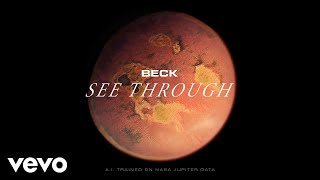 Beck - See Through (Hyperspace: A.I. Exploration)