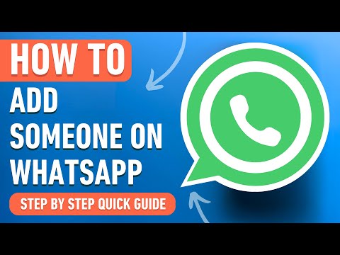 How to Add Someone on WhatsApp (Easy Tutorial)