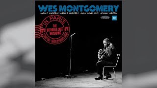 Wes Montgomery - In Paris: The Definitive ORTF Recording (The Story)