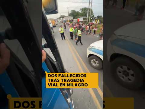 Un siniestro vial dejó dos fallecidos en Milagro,Guayas.