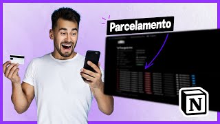 - 🤯 Criamos A U T O M A T I C A M E N T E Parcelamentos No Notion - Veja Como