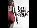 I Spit On Your Grave 2010 VF