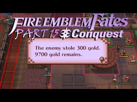 FE Fates Conquest (Pt. 15): Are you Prepared to Cry?