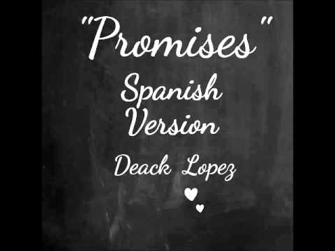 Promises - Wiz Khalifa (Spanish Version) Deack Lopez