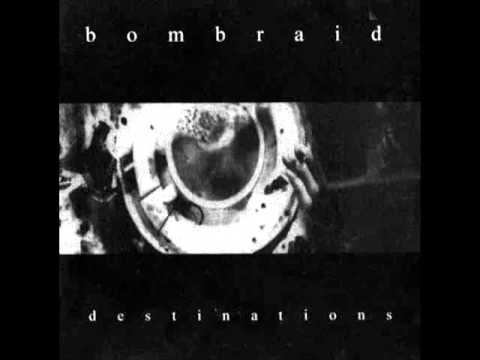 BOMBRAID - While Waiting