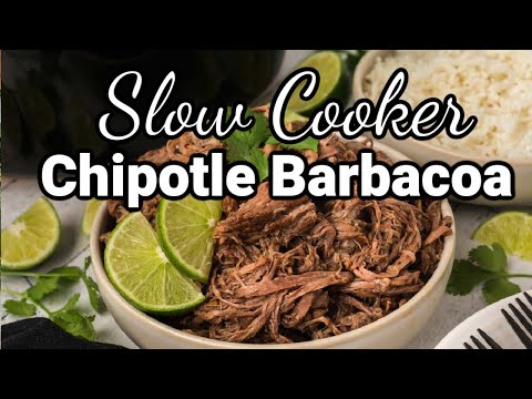 Slow Cooker Chipotle Barbacoa