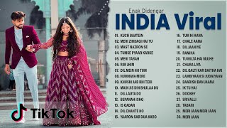 Lagu India yang Enak Didengar 2022 Lagu India Viral di Tikto...