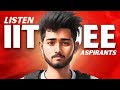 JEE Aspirants Listen