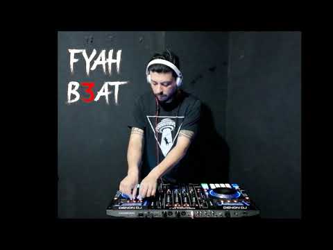 FYAH B3AT - Reggae Jungle Live Mix