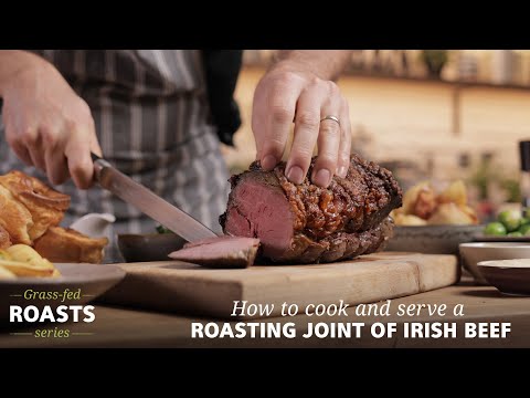 Irish Beef | Grass-Fed Roasts Series | How to cook and...