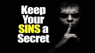Keep Your SINS a Secret & Do Not Publicize Them - Ali Hammuda